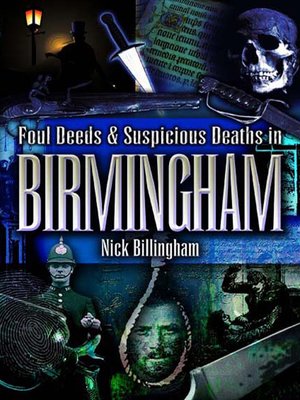 cover image of More Foul Deeds & Suspicious Deaths in Birmingham